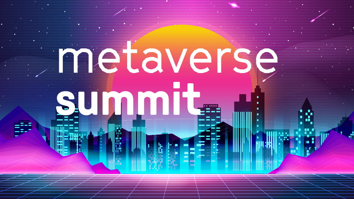 Metaverse Summit takes place in Paris this July.